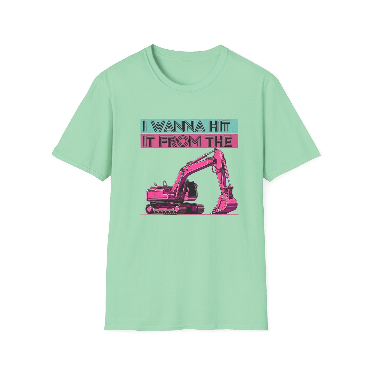"Hit It From the Back" Excavator Tee