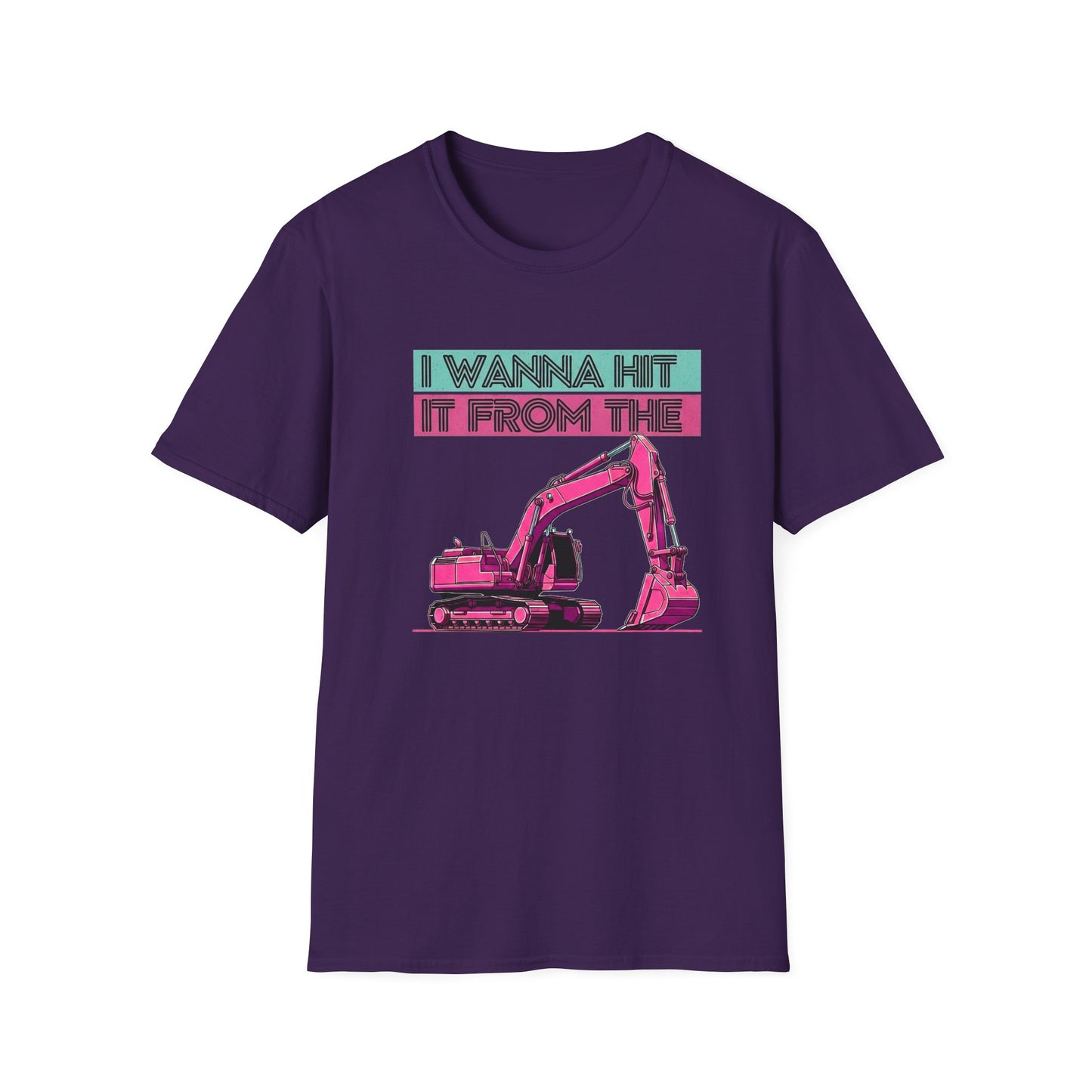 "Hit It From the Back" Excavator Tee